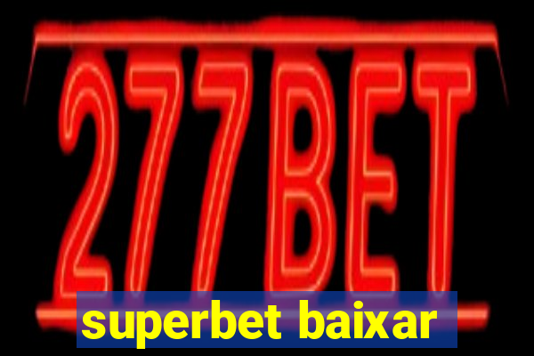 superbet baixar